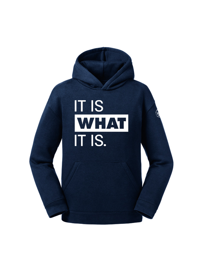 It Is What It Is Youth Hoodie