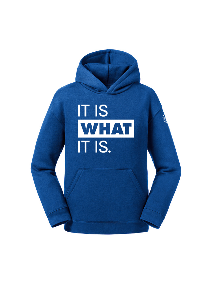 It Is What It Is Youth Hoodie